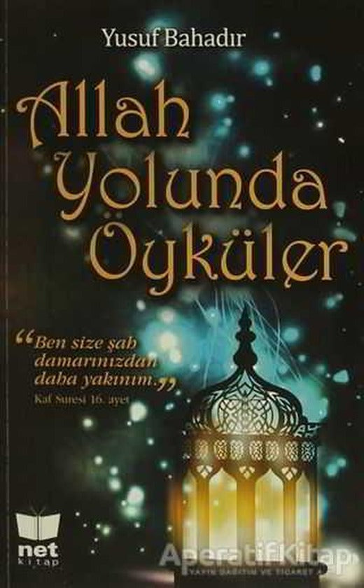 Allah Yolunda Öyküler - Yusuf Bahadır - Net Kitap | Net Turistik Yayınları