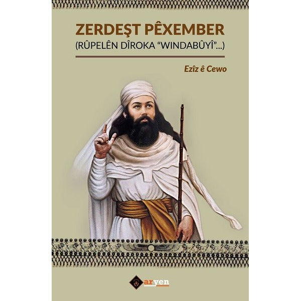 Zerdeşt Pexember (Rüpelen Diroka Windabüyi) | Aryen Yayınları (Ciltsiz)