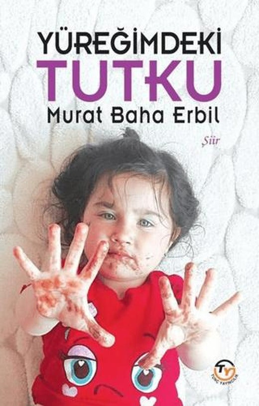 Yüreğimdeki Tutku