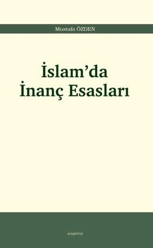 İslam’da İnanç Esasları | Araştırma Yayınları (Ciltsiz)