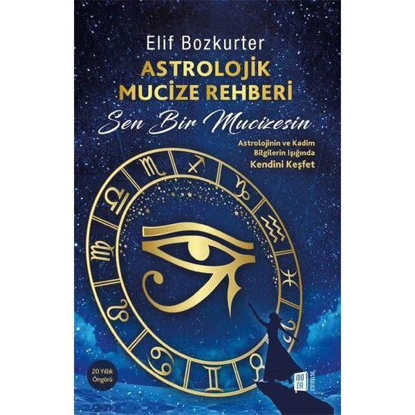 Astrolojik Mucize Rehberi | Mona Yayınları