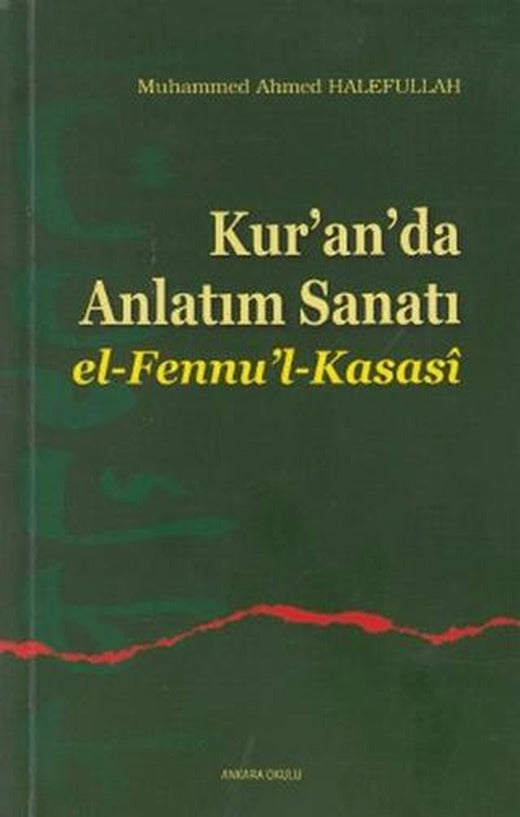 Kur’an’da Anlatım Sanatı | Ankara Okulu Yayınları (Ciltsiz)