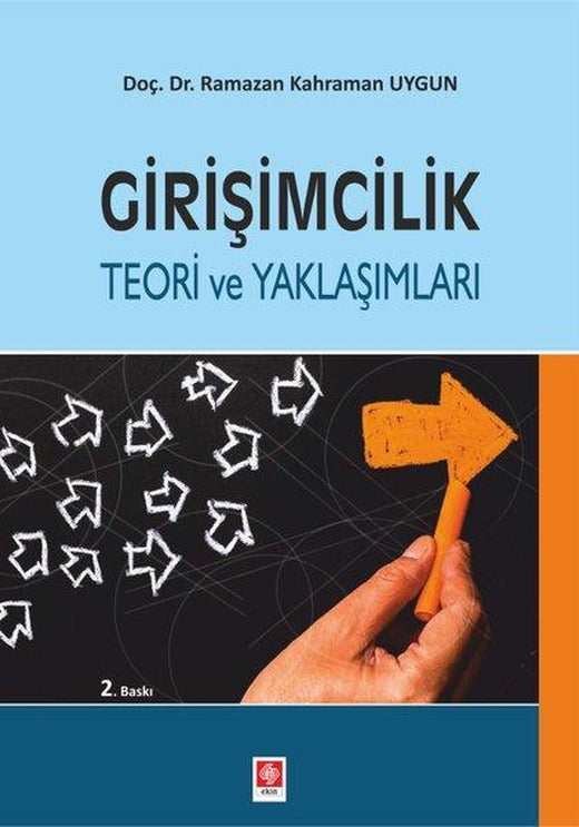 Girişimcilik Teori ve Yaklaşımları | Ekin Basım Yayın (İnce Kapak)