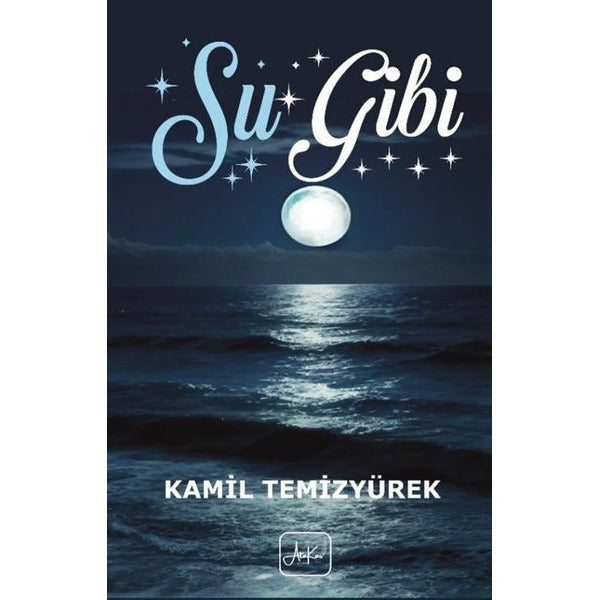 Su Gibi | Atakar Yayıncılık (İnce Kapak)