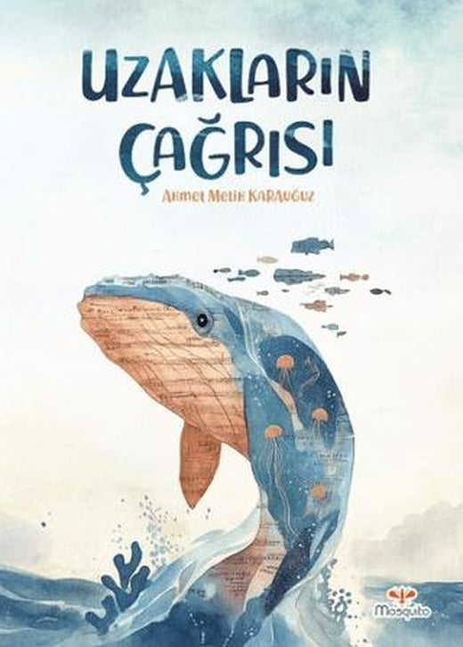 Uzakların Çağrısı | Mosquito Yayınları (Ciltsiz)