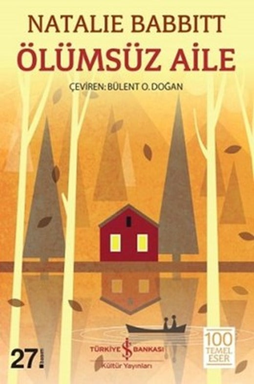 Ölümsüz Aile | İş Bankası Kültür Yayınları - İş Çocuk Klasikleri - Karton Kapak (İnce Kapak)