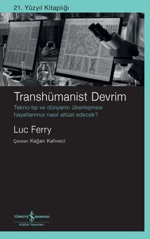 Transhümanist Devrim | İş Bankası Kültür Yayınları