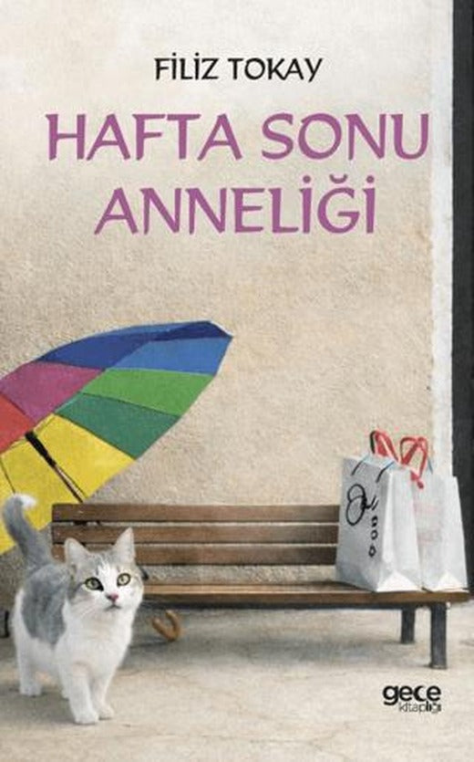 Hafta Sonu Anneliği