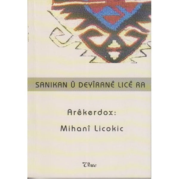 Sanıkan u Deyırane Lıce ra