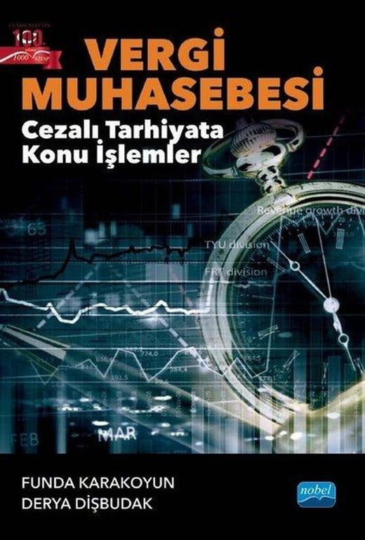 Vergi Muhasebesi - Cezalı Tarhiyata Konu İşlemleri | Nobel Akademik Yayıncılık (İnce Kapak)