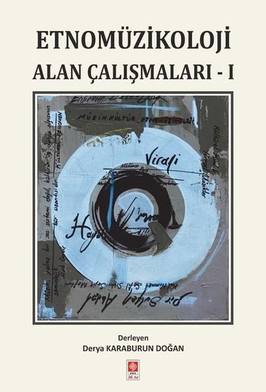 Etnomüzikoloji Alan Çalışmaları 1 | Ekin Basım Yayın (İnce Kapak)