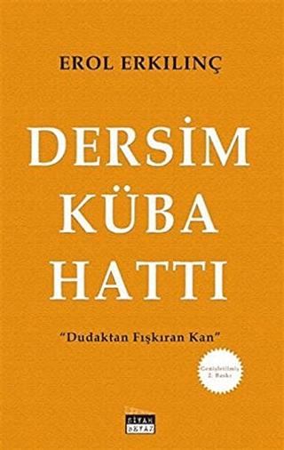 Dersim Küba Hattı | Siyah Beyaz Yayınları (Ciltsiz) - Resim 1