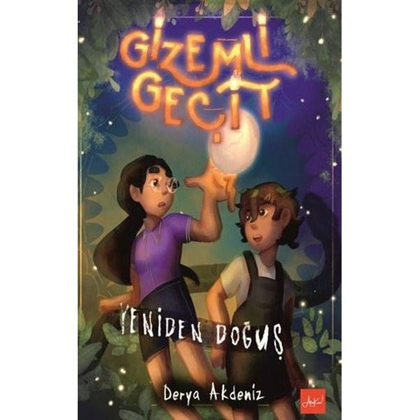 Gizemli Geçit - Yeniden Doğuş | Atakar Yayıncılık