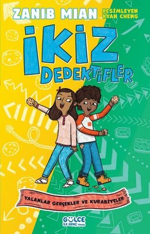 Yalanlar Gerçekler ve Kurabiyeler İkiz Dedektifler | Gülce Çocuk (İnce Kapak )