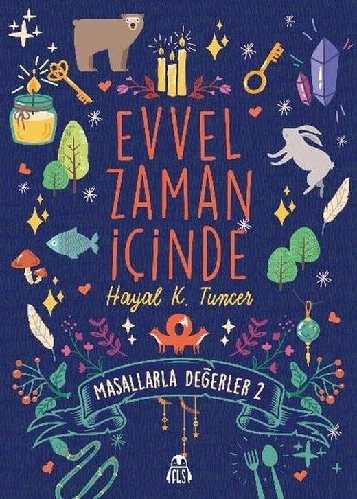 Evvel Zaman İçinde - Masallarla Değerler 2 | Final Kültür Sanat Yayınları (İnce Kapak)