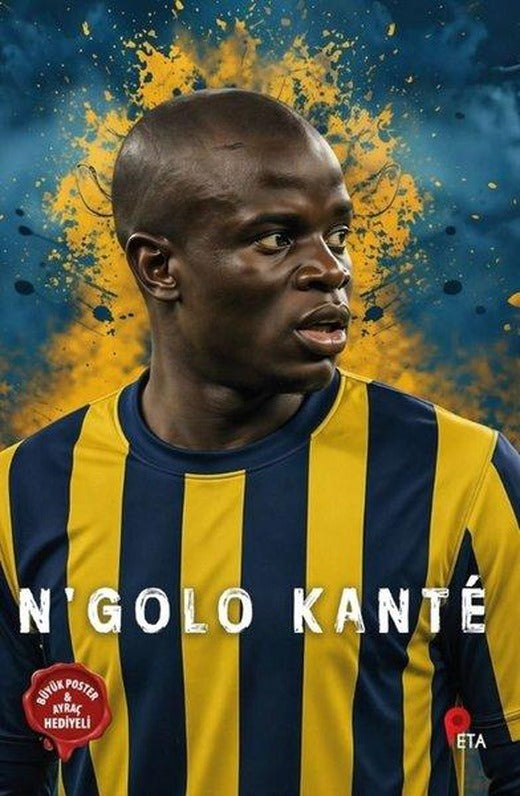N'Golo Kante | Peta (İnce Kapak)