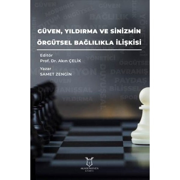 Güven, Yıldırma ve Sinizmin, Örgütsel Bağlılıkla İlişkisi