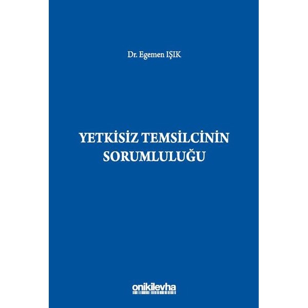 Yetkisiz Temsilcinin Sorumluluğu | On İki Levha Yayınları (Ciltli)