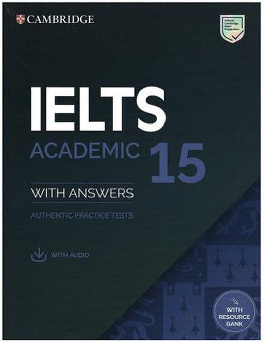 IELTS 15 Academic Student's Book with Answers and Downloadable Audio