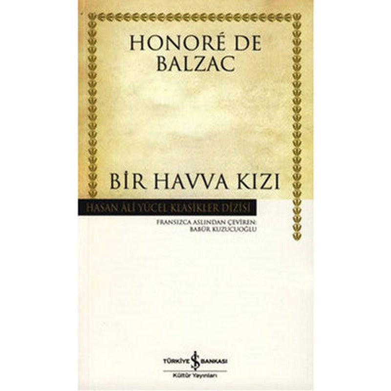 Bir Havva Kızı - Hasan Ali Yücel Klasikleri | İş Bankası Kültür Yayınları