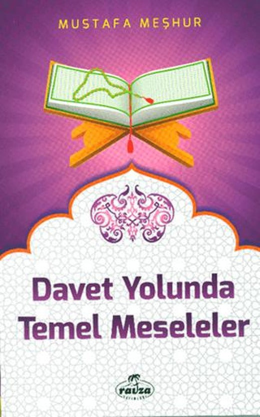 Davet Yolunda Temel Meseleler