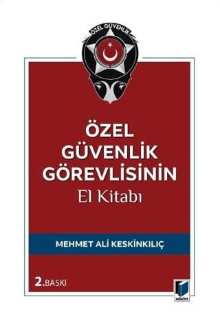 Özel Güvenlik Görevlisinin El Kitabı | Adalet Yayınevi (Ciltsiz) - Resim 1