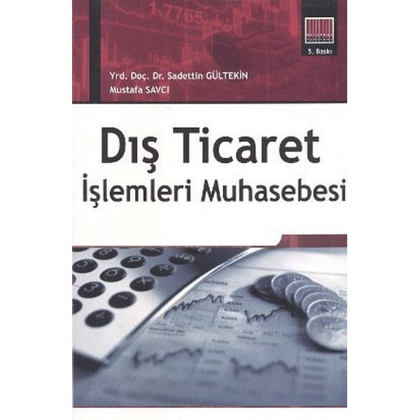 Dış Ticaret İşlemleri Muhasebesi | Murathan (İnce Kapak)