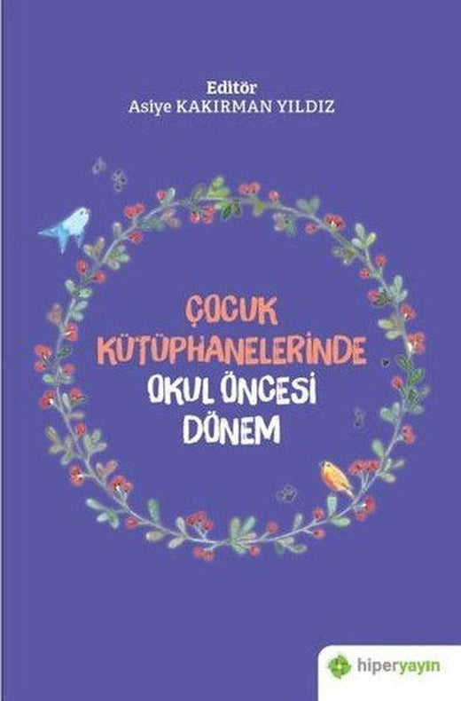 Çocuk Kütüphanelerinde Okul Öncesi Dönem | Hiperlink (İnce Kapak)