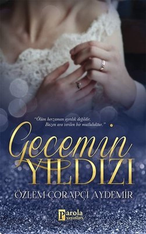Gecenin Yıldızı | Parola Yayınları