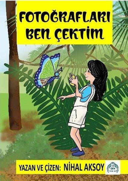 Fotoğrafları Ben Çektim | Kekeme Yayınları (İnce Kapak) - Resim 1