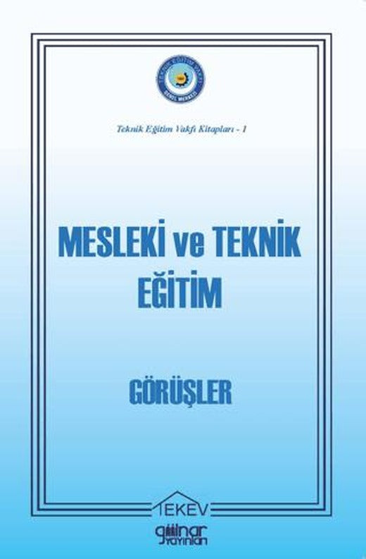 Mesleki ve Teknik Eğitim - Görüşler