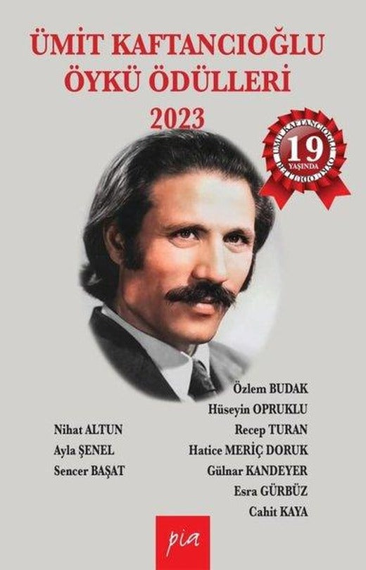 Ümit Kaftancıoğlu Öykü Ödülleri 2023 | Pia (İnce Kapak)