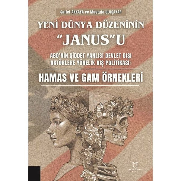 Yeni Dünya Düzeninin “Janus”u | Akademisyen Kitabevi (Ciltsiz)