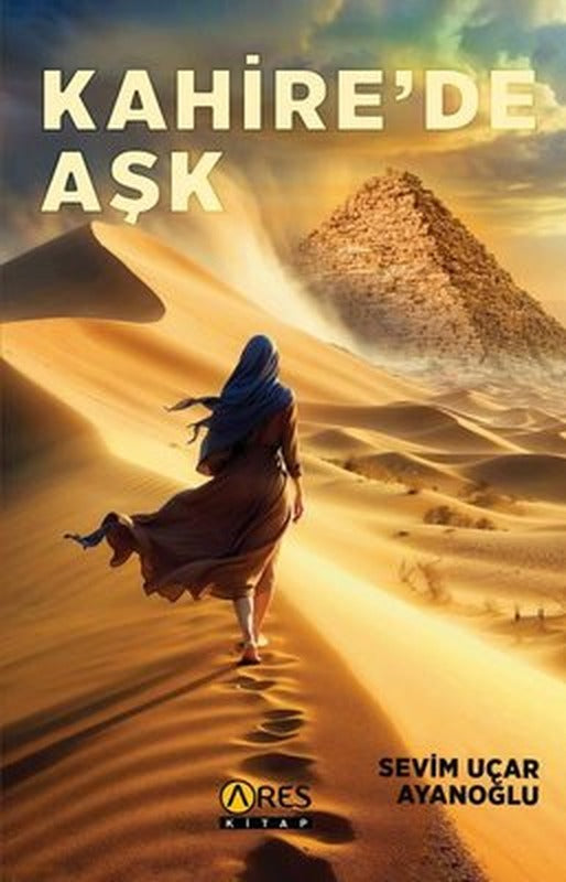 Kahire'de Aşk | Ares Kitap (İnce Kapak )