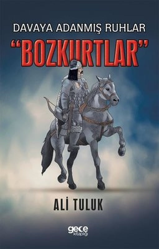Davaya Adanmış Ruhbar: Bozkurtlar | Gece Kitaplığı