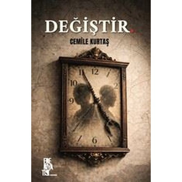 Değiştir | Edebiyatist (Ciltli)