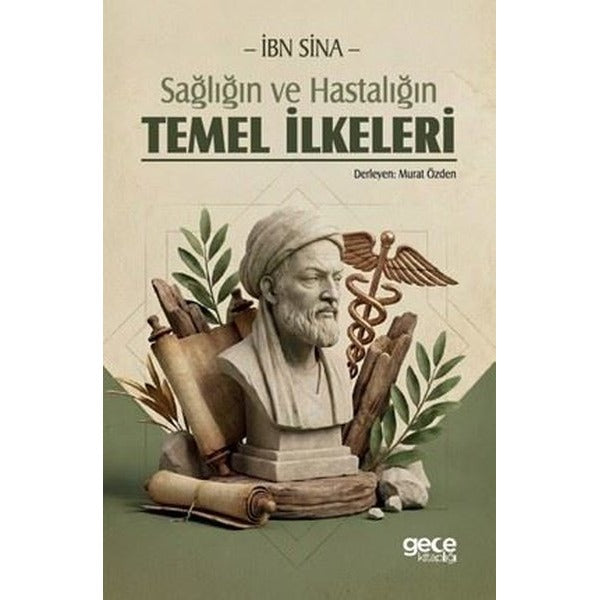 Sağlığın ve Hastalığın Temel İlkeleri | Gece Kitaplığı (İnce Kapak)