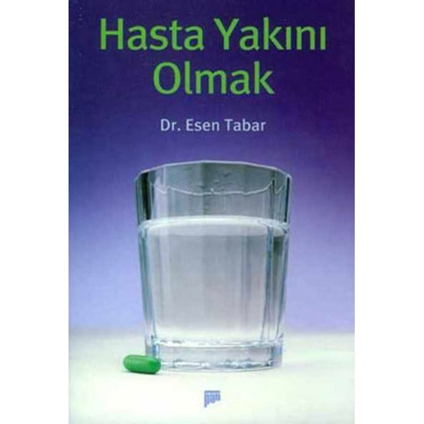 Hasta Yakını Olmak