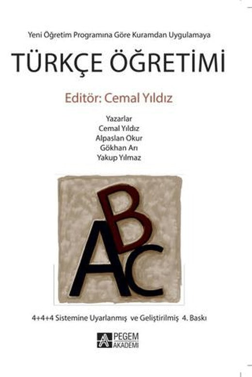 Yeni Yönetim Programına Göre Kuramdan Uygulamaya Türkçe Öğretimi | Pegem Akademi Yayıncılık (Ciltsiz)