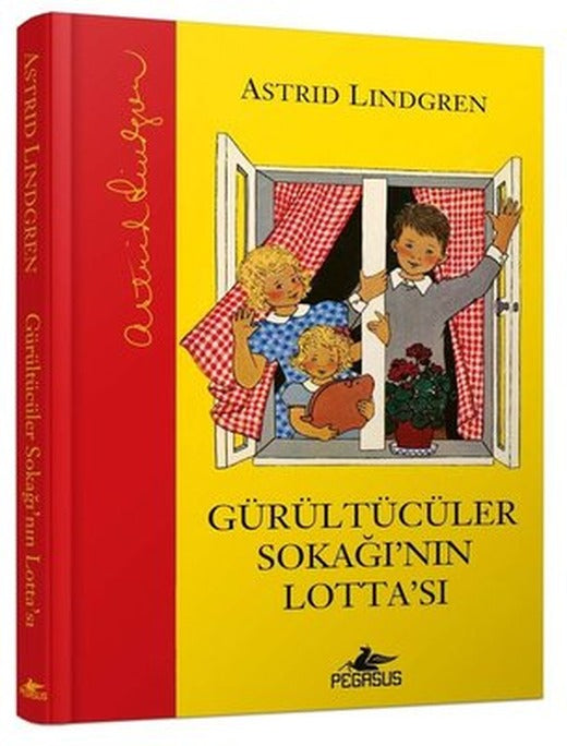 Gürültücüler Sokağı'nın Lotta'sı | Pegasus (Ciltli)