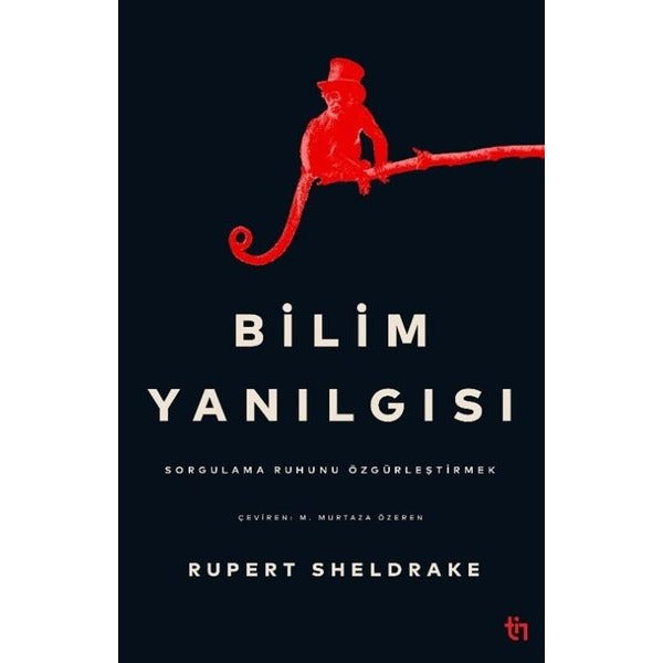 Bilim Yanılgısı - Sorgulama Ruhunu Özgürleştirmek | Tin Yayınları (İnce Kapak)