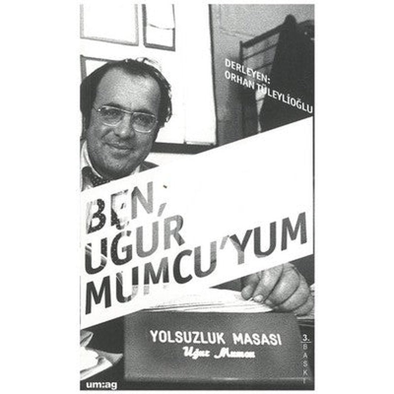 Ben Uğur Mumcu'yum | UM:AG Araştımacı Gazetecilik Vakfı