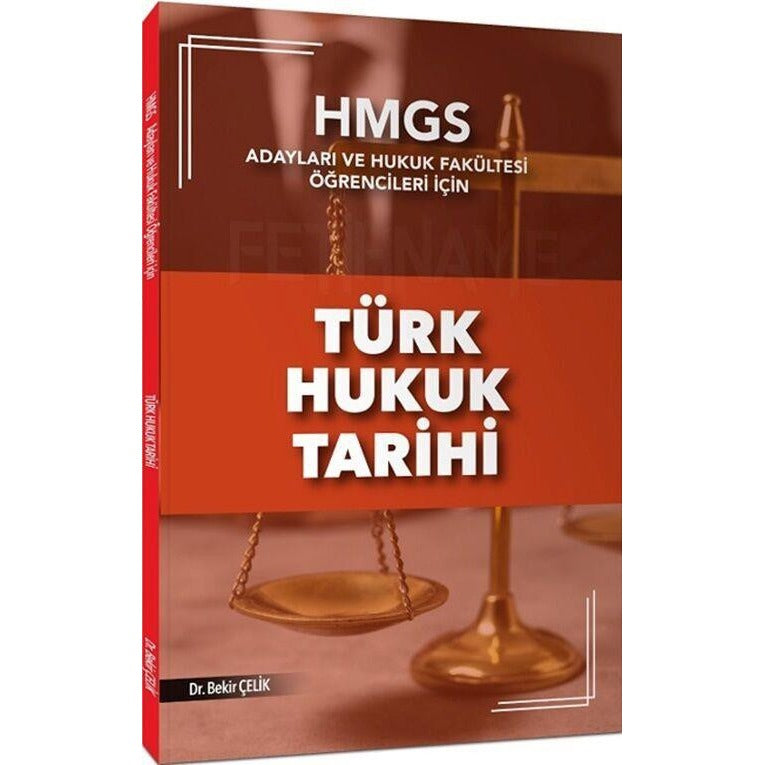 HMGS Adayları ve Hukuk Fakültesi Öğrencileri İçin Türk Hukuk Tarihi Konu Anlatımı | Pelikan Yayınları (İnce Kapak)