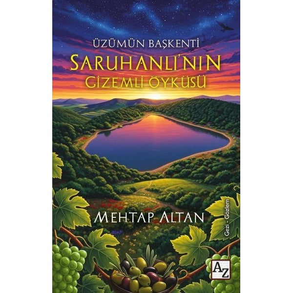 Üzümün Başkenti: Saruhanlı'nın Gizemli Öyküsü | Az Kitap (İnce Kapak)