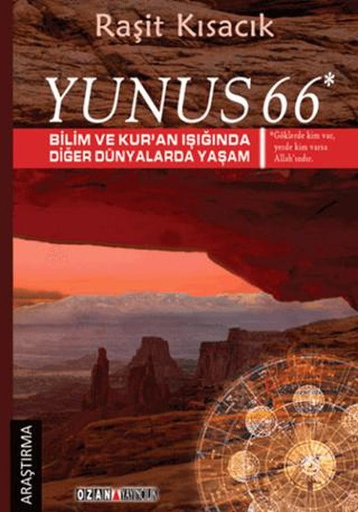 Yunus 66 - Bilim ve Kur’an Işığında Diğer Dünyalarda Yaşam | Ozan Yayıncılık (Ciltsiz)