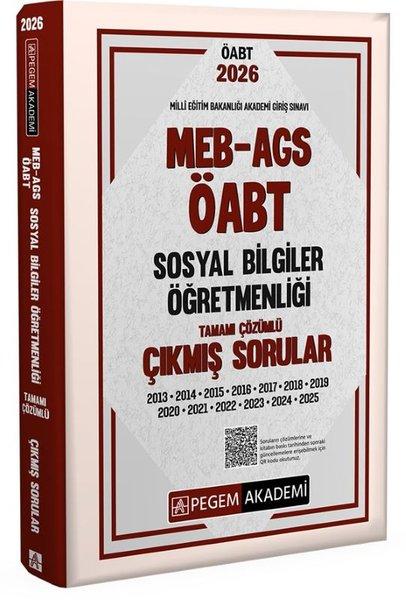 2026 MEB AGS ÖABT Sosyal Bilgiler Öğretmenliği Tamamı Çözümlü Çıkmış Sorular | Pegem Akademi Yayıncılık (İnce Kapak) - Resim 1