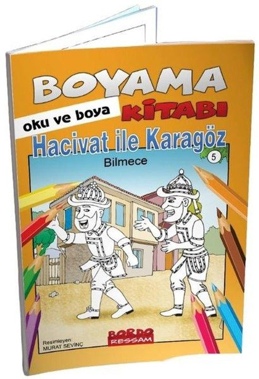 Hacivat İle Karagöz - Bilmece Bildirmece Boyama Kitabı | Bordo Ressam (İnce Kapak)