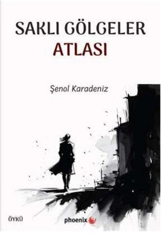 Saklı Gölgeler Atlası | Phoenix (İnce Kapak)