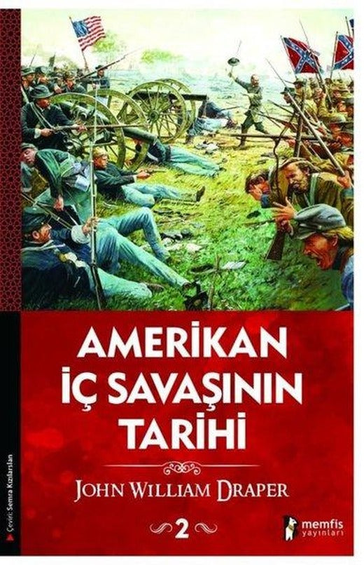 Amerikan İç Savaşının Tarihi 2. Cilt | Memfis Yayınları (İnce Kapak)