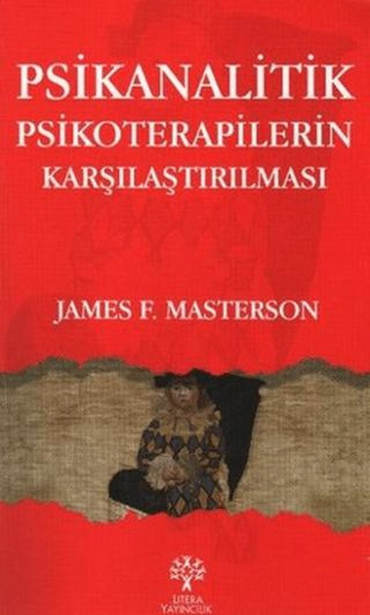 Psikanalitik Psikoterapilerin Karşılaştırılması | Litera Yayıncılık (Ciltsiz)